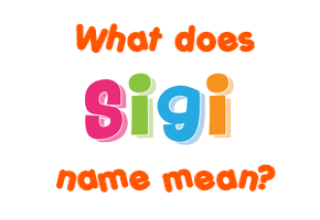 Meaning of Sigi Name