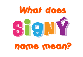 Meaning of Signý Name