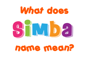 Meaning of Simba Name