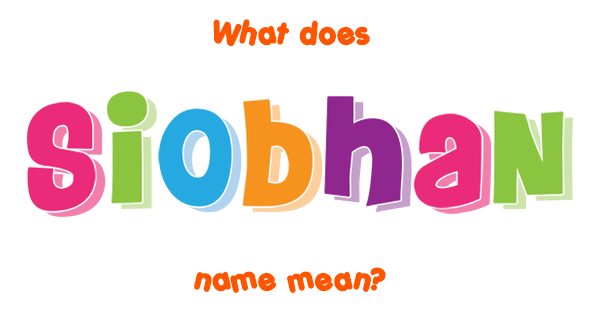 SIOBHAN MEANING IN HEBREW visual data 3