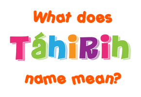 Meaning of Táhirih Name