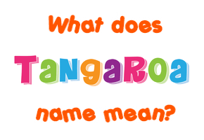 Meaning of Tangaroa Name
