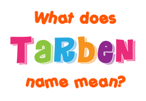Meaning of Tarben Name
