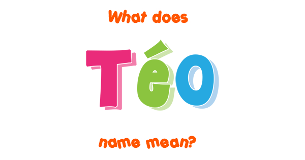 teo name meaning