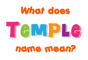 Meaning of Temple Name
