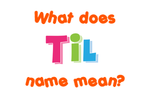 Meaning of Til Name
