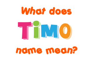 Meaning of Timo Name