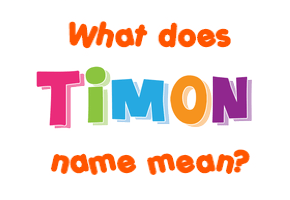 Meaning of Timon Name