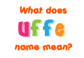 Meaning of Uffe Name