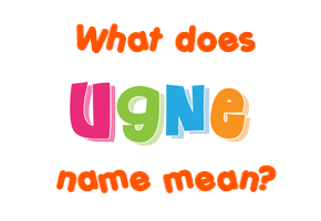 Meaning of Ugne Name
