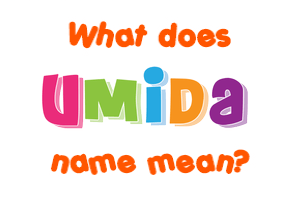 Meaning of Umida Name