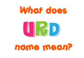 Meaning of Urd Name