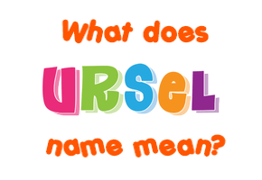 Meaning of Ursel Name