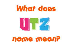 Meaning of Utz Name