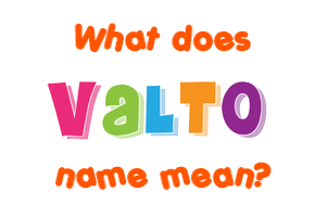 Meaning of Valto Name