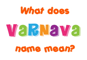 Meaning of Varnava Name