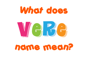 Meaning of Vere Name
