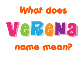 Meaning of Verena Name