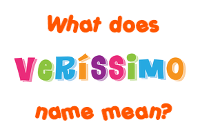Meaning of Veríssimo Name