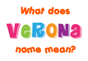 Meaning of Verona Name