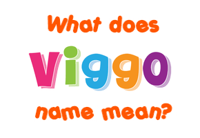 Meaning of Viggo Name