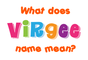 Meaning of Virgee Name