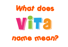 Meaning of Vita Name