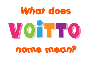 Meaning of Voitto Name