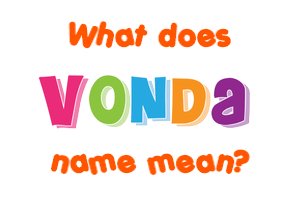 Meaning of Vonda Name
