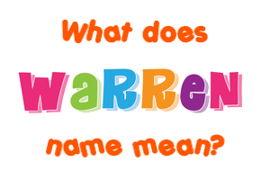 Meaning of Warren Name