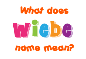 Meaning of Wiebe Name