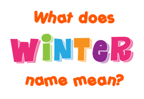 Meaning of Winter Name