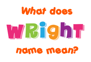 Meaning of Wright Name