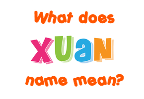 Meaning of Xuan Name