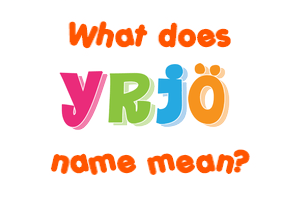 Meaning of Yrjö Name