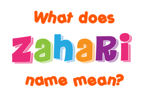 Meaning of Zahari Name