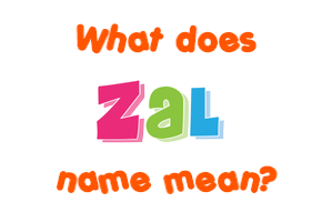 Meaning of Zal Name