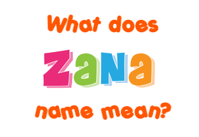 Meaning of Žana Name