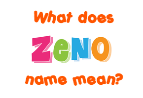 Meaning of Zeno Name