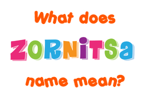 Meaning of Zornitsa Name